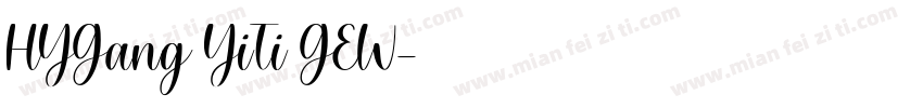 HYGang YiTi GEW字体转换